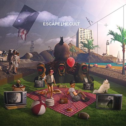 Escapethecult - All You Want To