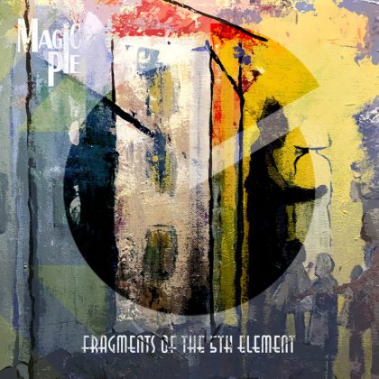 Magic Pie – Fragments of the 5th Element